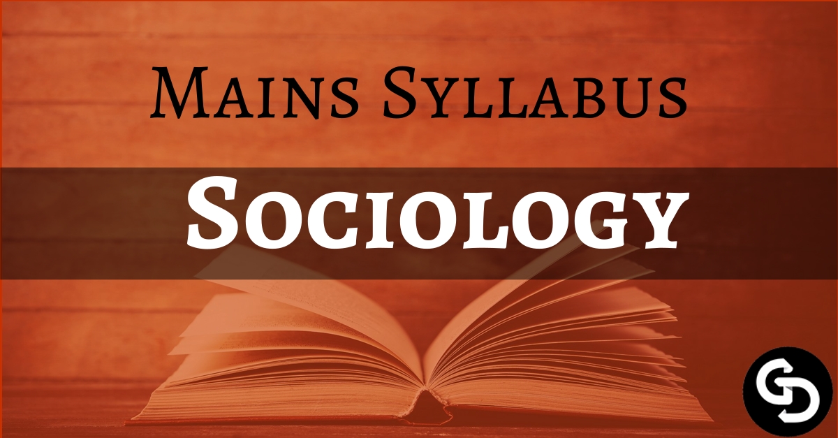 Download UPSC Mains Sociology Optional Syllabus PDF - UPSCHub