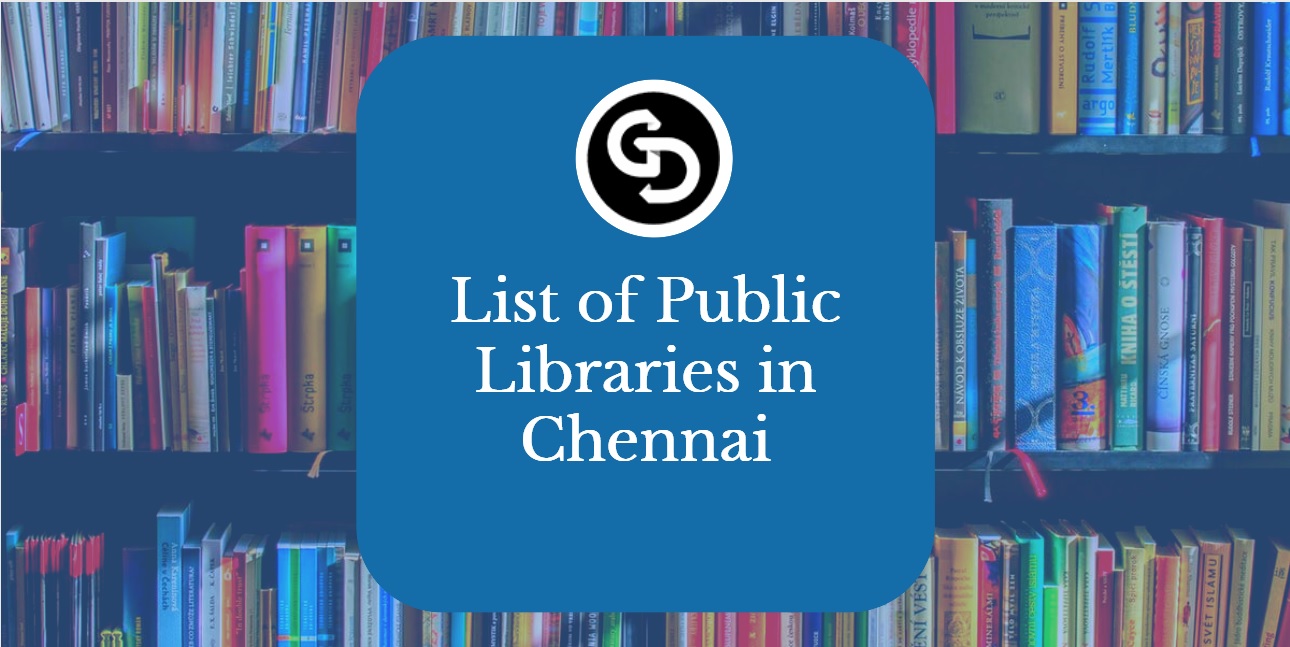 List of Public Libraries in Chennai (Chennai Library List) UPSCHub