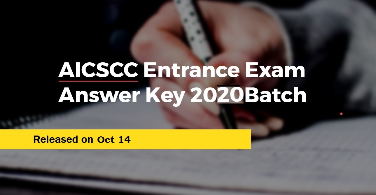 AICSCC Revised Answer Key for 2020 Batch Entrance Exam - UPSCHub